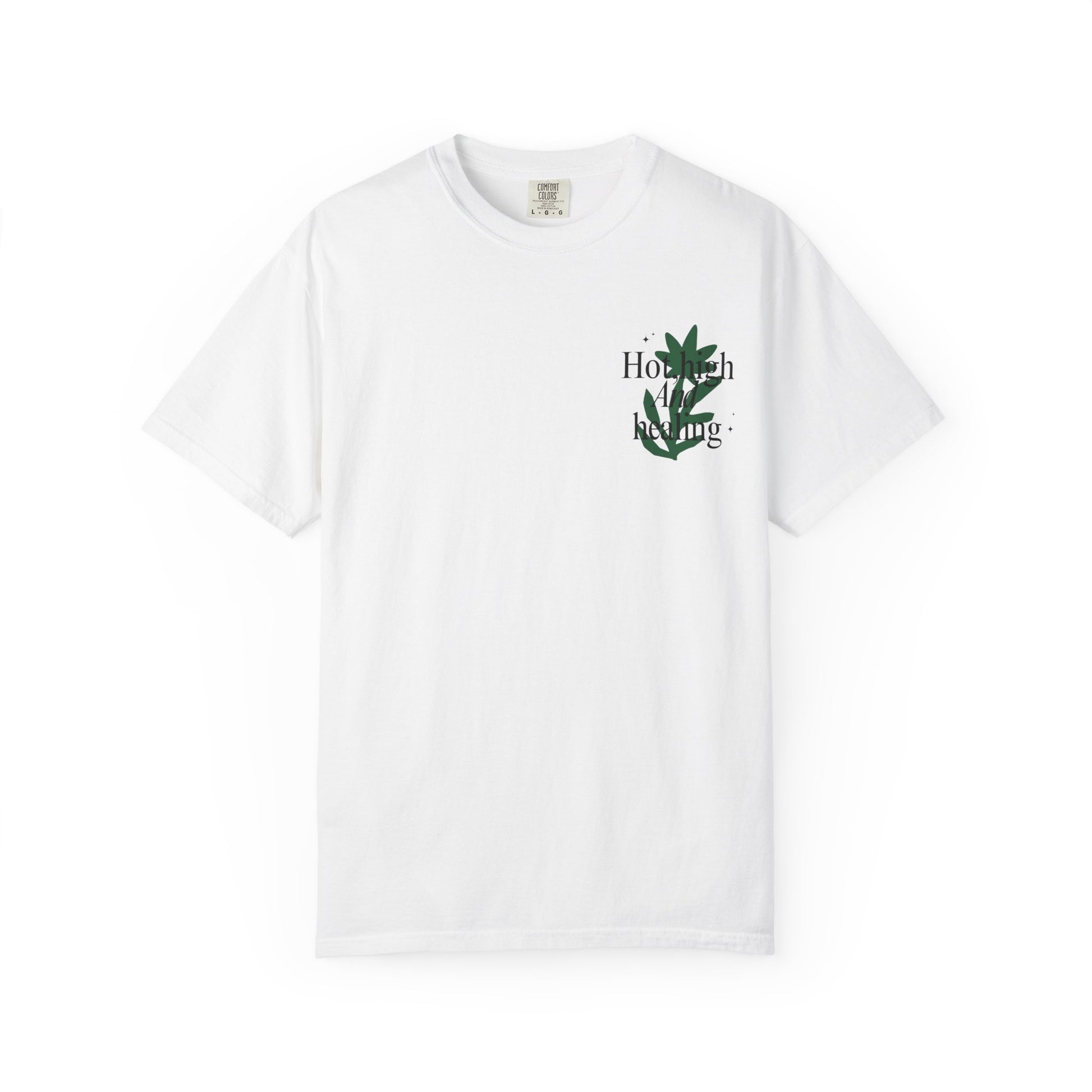 Cannabis women shirt "hot, high & healing"