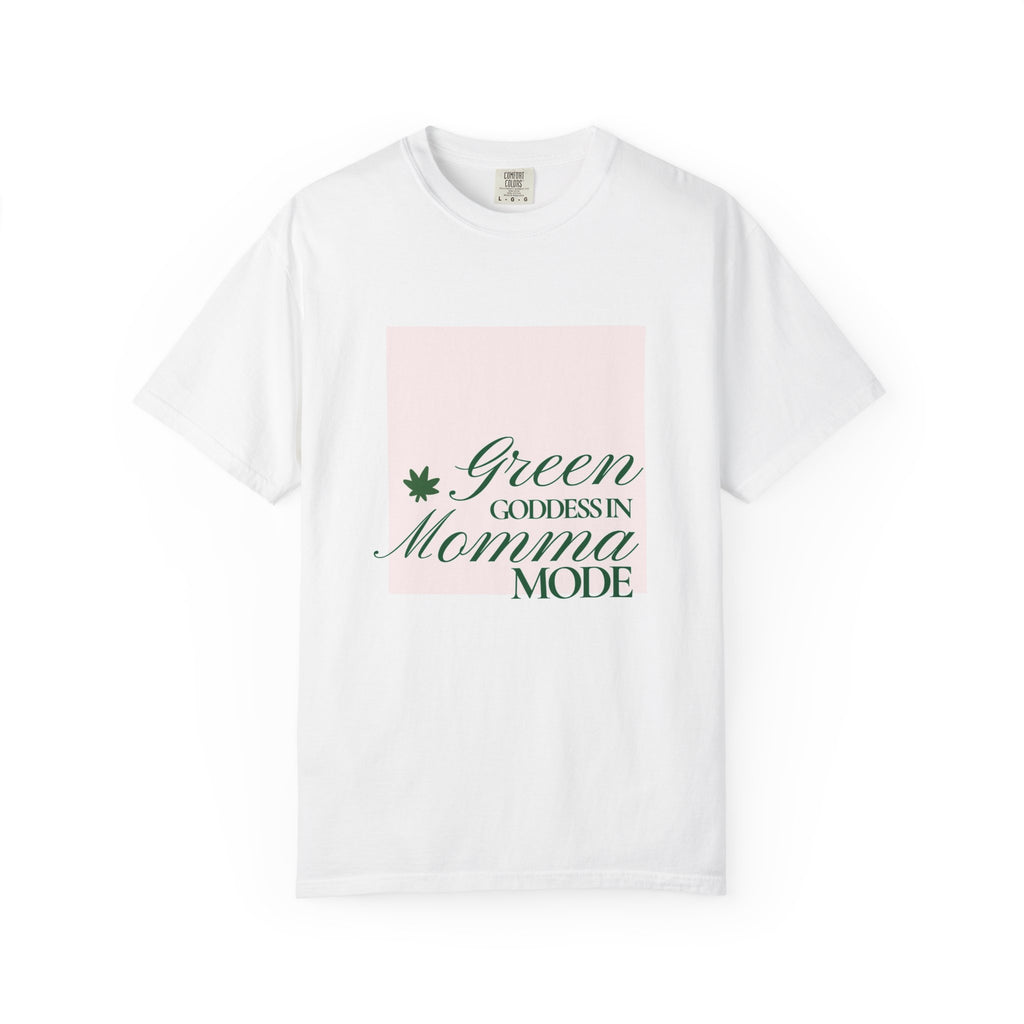 Cannabis women shirt "green goddess in momma mode"