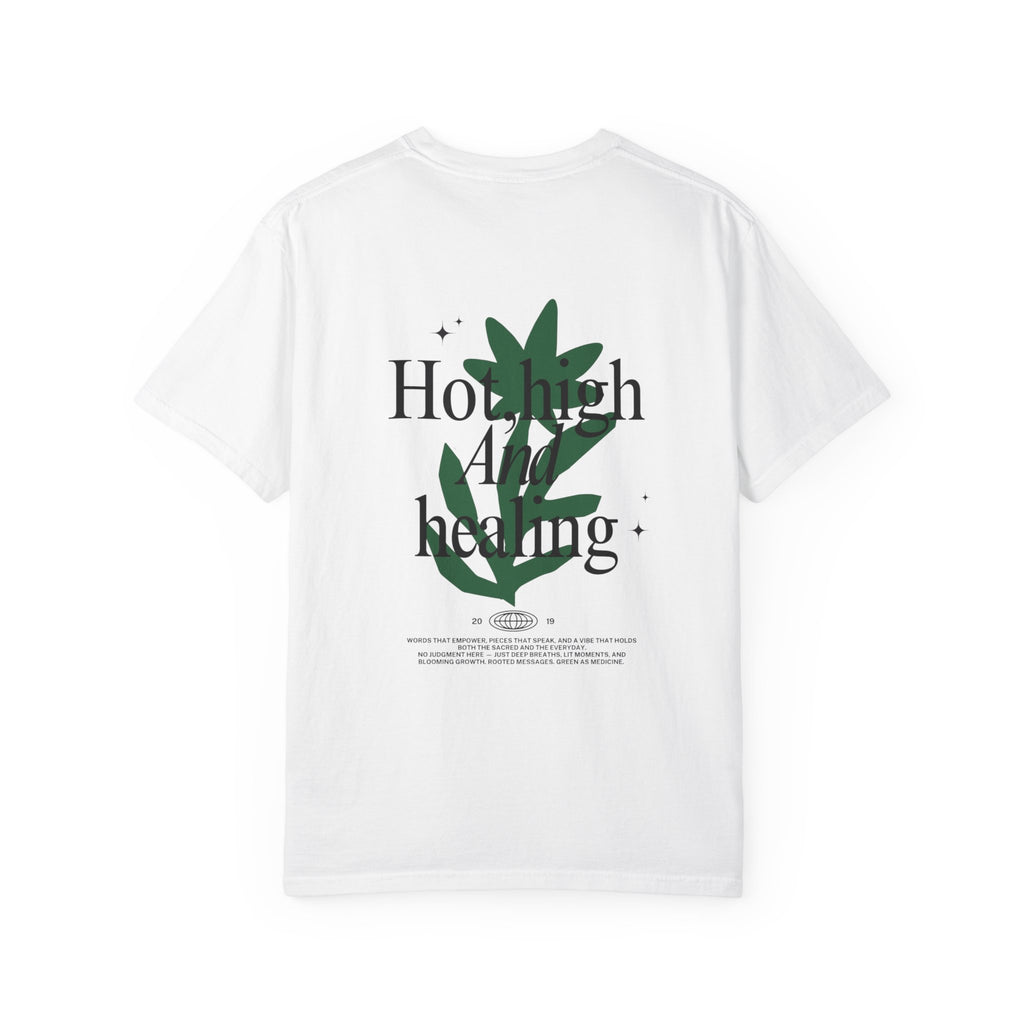 Cannabis women shirt "hot, high & healing"